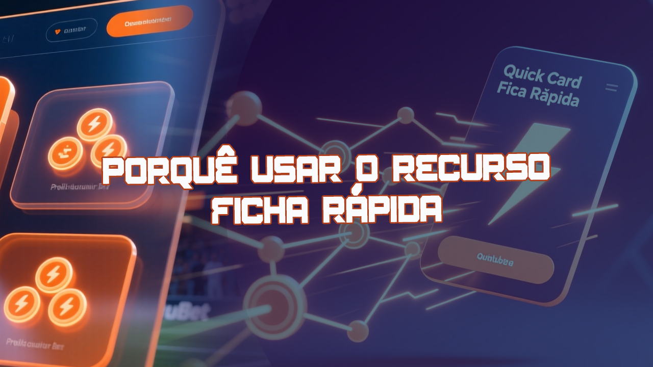 O que é Fichas Rápidas e como usá-la no site da BantuBet?